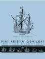 Piri Reis'in Gemileri