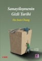 Sanayileşmenin Gizli Tarihi