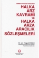 Sermaye Piyasası Hukukunda Halka Arz Kavramı Ve Halka Arza Aracılık Sözleşmeleri