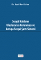 Sosyal Hakların Uluslararası Korunması ve Avrupa  Sosyal Şartı Sistemi