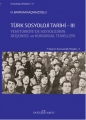 Türk Sosyoloji Tarihi III
