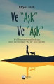 Ve Aşk ve Aşk