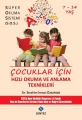 Çocuklar için Hızlı Okuma ve Anlama Teknikleri