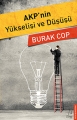 AKP'nin Yükselişi ve Düşüşü