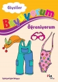 Boyuyorum Öğreniyorum & Giysiler