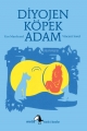 Diyojen: Köpek Adam - Küçük Filozoflar Dizisi 8