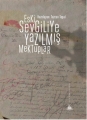 Eski Sevgiliye Yazılmış Mektuplar
