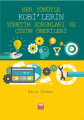 Her Yönüyle Kobi'lerin Yönetim Sorunları ve Çözüm Önerileri