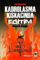 Kadrolaşma Kıskacında Eğitim