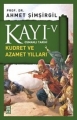 Kayı V & Kudret ve Azamet Yılları