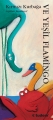 Kırmızı Kurbağa ve Yeşil Filamingo