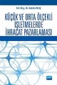 Küçük Ve Orta Ölçekli İşletmelerde İhracat Pazarlaması