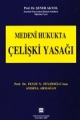 Medeni Hukukta Çelişki Yasağı