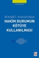 REKABET HUK.HAKİM DURUMUN KÖTÜYE KULLANILMASI /B