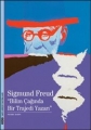 Sıgmund Freud Bilim Çağında Bir Trajedi Yazarı