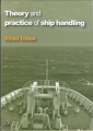Theory and Practice of Ship Handling