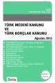 Türk Medeni Kanunu ve Türk Borçlar Kanunu