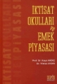 İktisat Okulları Ve Emek Piyasası
