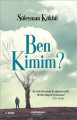 Ben Kimim?