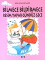 Bilmece Bildirmece Resim Yapar Gündüz Gece