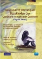 Duygusal Ve Davranışsal Bozukluğu Olan Çocukların Ve Gençlerin Özellikleri (Olgular İlaveli) - Characteristics Of Emotional And