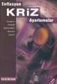 Enflasyon Kriz Ayarlamalar