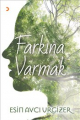 Farkına Varmak
