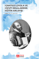 Ignatius Loyola ve Cizvit Okulları Uygulamaları