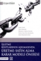 İşletme Kısıtlarının Aşılmasında Üretme