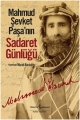  Mahmud Şevket Paşa'nın Sadaret Günlüğü
