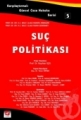  Suç Politikası