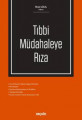 TIBBİ MÜDAHALEYE RIZA  (İ.GÜLEL)