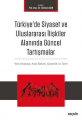 TÜRKİYEDE SİYASET VE ULUSL.İLİŞ.ALAN.GÜNCEL TARTIŞ