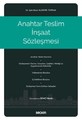 Anahtar Teslim İnşaat Sözleşmesi