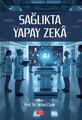 Sağlıkta Yapay Zekâ