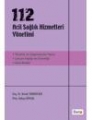 112 Acil Sağlık Hizmetleri Yönetimi