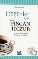 Düğünler İçin Bir Fincan Huzur