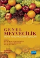 Genel Meyvecilik (Meyve Yetiştiriciliğinin Esasları)