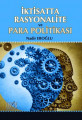 İktisatta Rasyonalite Para Politikası&Der