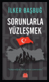 Sorunlarla Yüzleşmek