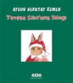 Tavşan Çikonun Dileği 1.Baskı