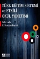 Türk Eğitim Sistemi ve Okul Yönetimi