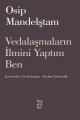 Vedalaşmaların İlmini Yaptım Ben