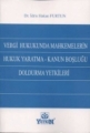 Vergi Hukukunda Mahkemelerin Hukuk Yaratma-Kanun Boşluğu Doldurma Yetkileri
