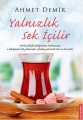 Yalnızlık Sek İçilir