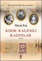 Kırık Kalemli Kadınlar
