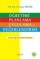 Öğretimi Planlama Uygulama ve Değerlendirme