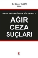  Ağır Ceza Suçları