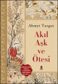 Akıl Aşk Ve Ötesi