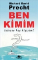 Ben Kimim & Öyleyse Kaç Kişiyim?